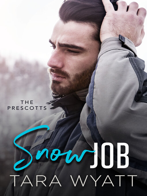 Title details for Snow Job by Tara Wyatt - Available